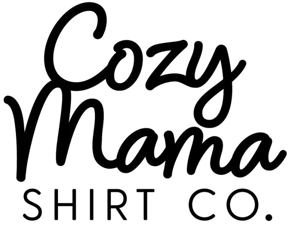 Cozy Mama Shirt Co.