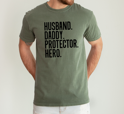 Husband, Daddy, Protector, Hero