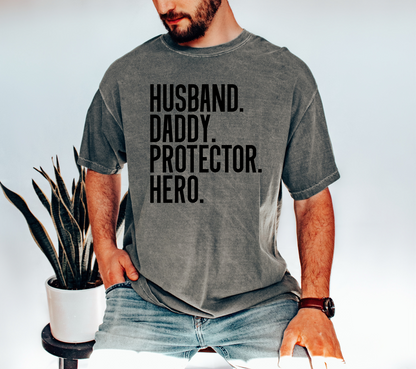 Husband, Daddy, Protector, Hero