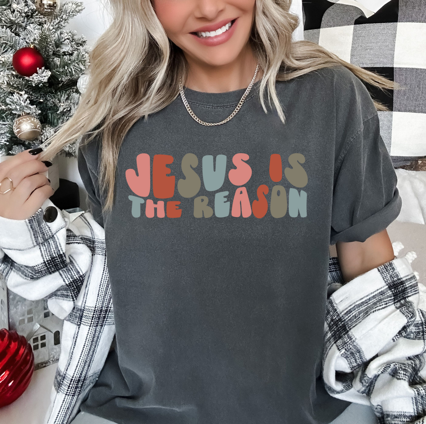 Jesus Is The Reason