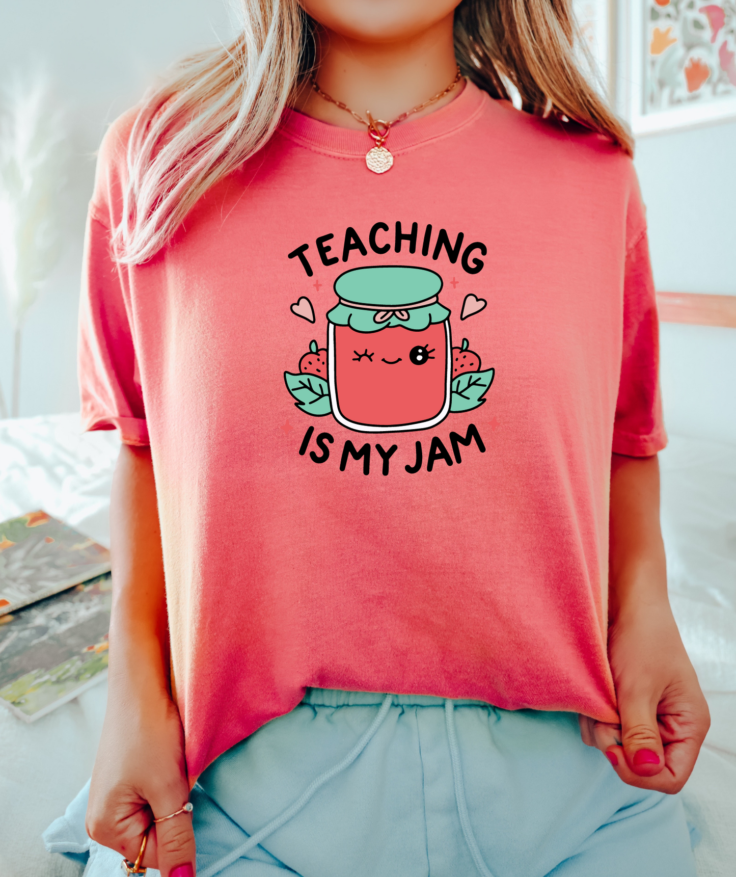 Teaching Is My Jam