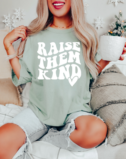 Raise Them Kind